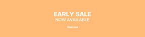 EARLY SALE