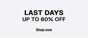 SALE - LAST DAYS