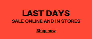 SALE - LAST DAYS